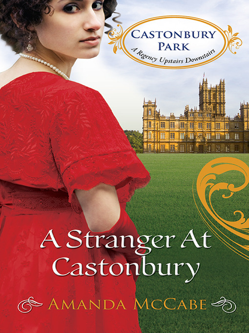 Title details for A Stranger At Castonbury by Amanda Mccabe - Available